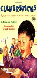 Cleversticks by Bernard Ashley Paperback Book