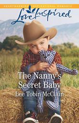 The Nanny's Secret Baby by Lee Tobin McClain Paperback Book