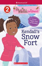 Kendall's Snow Fort (Scholastic Reader Level 2: American Girl: Welliewishers) by Meredith Rusu Paperback Book