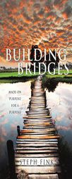 Building Bridges by Steph Fink Paperback Book