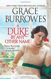A Duke by Any Other Name by Grace Burrowes Paperback Book