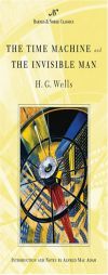 The Time Machine and The Invisible Man by H. G. Wells Paperback Book