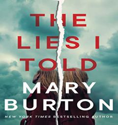 The Lies I Told by Mary Burton Paperback Book