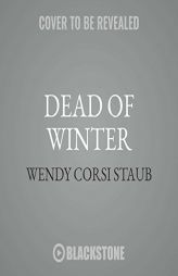 Dead of Winter: The Lily Dale Mysteries, book 3 by Wendy Corsi Staub Paperback Book