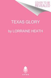 Texas Glory by Lorraine Heath Paperback Book