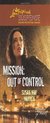 Mission: Out of Control by Susan May Warren Paperback Book