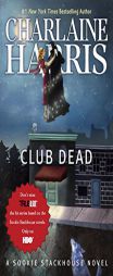 Club Dead (Original MM Art) (Sookie Stackhouse/True Blood) by Charlaine Harris Paperback Book