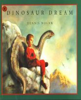 Dinosaur Dream by Dennis Nolan Paperback Book