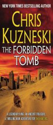 The Forbidden Tomb (The Hunters) (Volume 2) by Chris Kuzneski Paperback Book