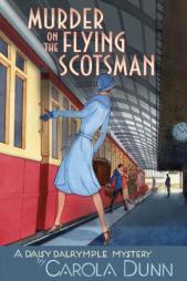 Murder on the Flying Scotsman (Daisy Dalrymple Mysteries) by Carola Dunn Paperback Book