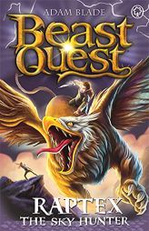 Beast Quest: Raptex the Sky Hunter: Series 27 Book 3 by Adam Blade Paperback Book