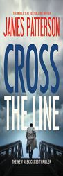 Cross the Line (Alex Cross) by James Patterson Paperback Book