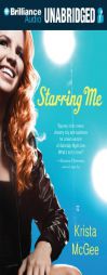 Starring Me by Krista McGee Paperback Book