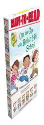 On the Go with Robin Hill School!: The First Day of School; The Playground Problem; Class Picture Day; Dad Goes to School; First-Grade Bunny; Wash You by Margaret McNamara Paperback Book