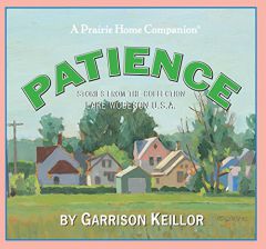 Lake Wobegon U.S.A.: Patience (Lake Wobegon U.S.a.) by Garrison Keillor Paperback Book