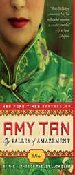 The Valley of Amazement by Amy Tan Paperback Book