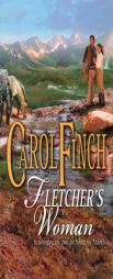 Fletcher's Woman by Carol Finch Paperback Book