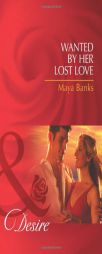 Wanted by Her Lost Love (Harlequin Desire) by Maya Banks Paperback Book