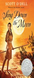 Sing Down the Moon by Scott O'Dell Paperback Book