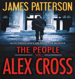The People vs. Alex Cross by James Patterson Paperback Book