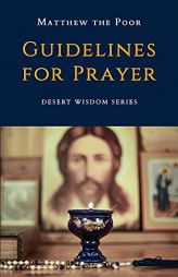 Guidelines for Prayer by Monks from St Macarius Monastery Paperback Book