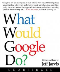 What Would Google Do? by Jeff Jarvis Paperback Book