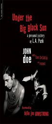 Under the Big Black Sun: A Personal History of L.A. Punk by John Doe Paperback Book