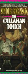 The Callahan Touch (The Callahans Series, Book 6) by Spider Robinson Paperback Book