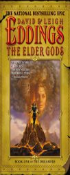 The Elder Gods (The Dreamers, Book 1) by David Eddings Paperback Book