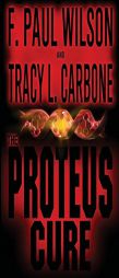 The Proteus Cure by F. Paul Wilson Paperback Book