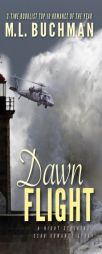 Dawn Flight (Night Stalkers) (Volume 19) by M. L. Buchman Paperback Book