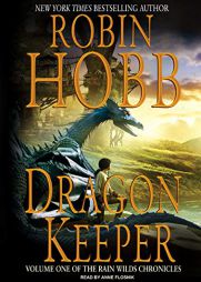 Dragon Keeper (The Rain Wilds Chronicles) by Robin Hobb Paperback Book