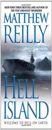Hell Island by Matthew Reilly Paperback Book