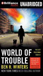 World of Trouble (The Last Policeman) by Ben H. Winters Paperback Book