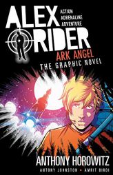 Ark Angel: An Alex Rider Graphic Novel (Alex Rider Graphic Novels) by Anthony Horowitz Paperback Book
