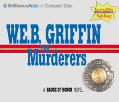 Murderers, The by W. E. B. Griffin Paperback Book