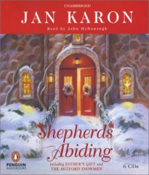 Shepherds Abiding, including Esther's Gift and The Mitford Snowmen by Jan Karon Paperback Book