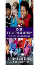 Social Entrepreneurship: What Everyone Needs to Know by David Bornstein Paperback Book