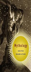 Mythology by Edith Hamilton Paperback Book