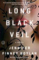 Long Black Veil by Jennifer Finney Boylan Paperback Book