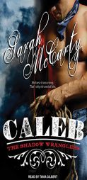 Caleb (Shadow Wranglers) by Sarah McCarty Paperback Book