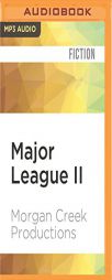 Major League II by Morgan Creek Productions Paperback Book