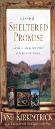 A Land of Sheltered Promise by Jane Kirkpatrick Paperback Book