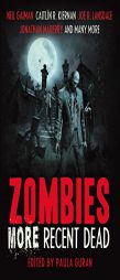 Zombies: More Recent Dead by Mike Carey Paperback Book