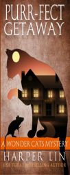 Purr-fect Getaway (A Wonder Cats Mystery) (Volume 5) by Harper Lin Paperback Book