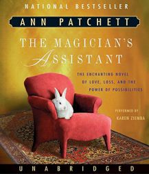 The Magician's Assistant by Ann Patchett Paperback Book