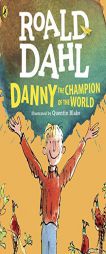 Danny the Champion of the World by Roald Dahl Paperback Book