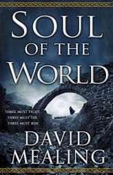 Soul of the World (The Ascension Cycle) by David Mealing Paperback Book