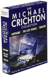 The Michael Crichton Collection: Airframe, The Lost World, and Timeline by Michael Crichton Paperback Book