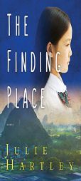 The Finding Place: A Novel by Julie Hartley Paperback Book